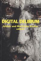 Digital delirium /