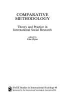 Comparative methodology : theory and practice in international social research /