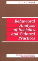 Behavioral analysis of societies and cultural practices /