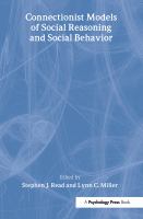 Connectionist models of social reasoning and social behavior /