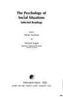 The Psychology of social situations : selected readings /