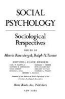 Social psychology : sociological perspectives /
