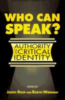 Who can speak? : authority and critical identity /