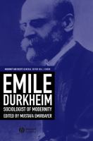 Emile Durkheim : sociologist of modernity /