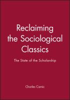 Reclaiming the sociological classics : the state of the scholarship /