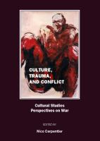 Culture, trauma and conflict : cultural studies perspectives on war /