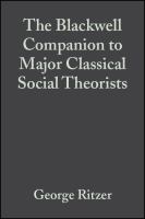 The Blackwell companion to major classical social theorists /