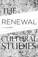 The renewal of cultural studies /