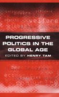 Progressive politics in the global age /