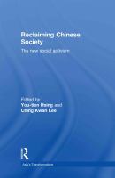 Reclaiming Chinese society : the new social activism /