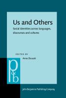 Us and others : social identities across languages, discourses and cultures /
