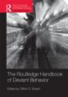 The Routledge handbook of deviant behaviour