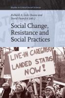 Social change, resistance and social practices /