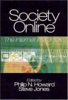 Society online : the Internet in context /