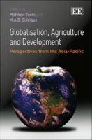 Globalisation, agriculture and development perspectives from the Asia-Pacific /