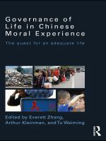 Governance of life in Chinese moral experience the quest for an adequate life /