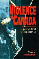 Violence in Canada : sociopolitical perspectives /