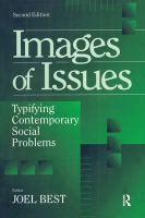 Images of issues : typifying contemporary social problems /