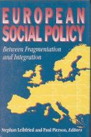 European social policy : between fragmentation and integration /