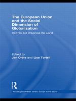 The European Union and the social dimension of globalization : how the EU influences the world /