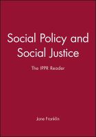 Social policy and social justice : the IPPR reader /