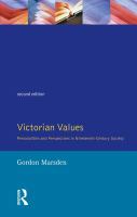 Victorian values : personalities and perspectives in Nineteenth-century society /