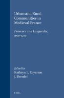 Urban and rural communities in medieval France : Provence and Languedoc, 1000-1500 /