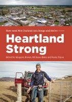 Heartland strong : how rural New Zealand can change and thrive /