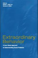 Extraordinary behavior : a case study approach to understanding social problems /
