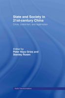 State and society in 21st-century China : crisis, contention, and legitimation /