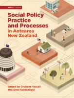 Social policy practice and processes in Aotearoa New Zealand /