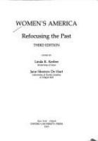 Women's America : refocusing the past /