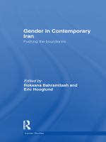 Gender in contemporary Iran pushing the boundaries /