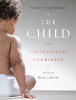 The child an encyclopedic companion /