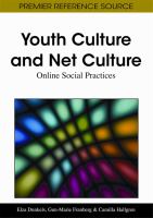 Youth culture and net culture online social practices /