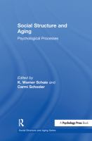 Social structure and aging : psychological processes /