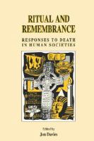 Ritual and remembrance : responses to death in human societies /