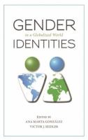 Gender identities in a globalized world /