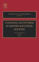 Changing life patterns in Western industrial societies /