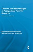 Theories and methodologies in postgraduate feminist research : researching differently /
