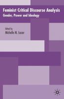 Feminist critical discourse analysis : gender, power, and discourse /