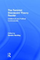 The feminist standpoint theory reader : intellectual and political controversies /