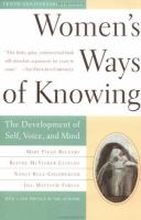 Women's ways of knowing : the development of self, voice, and mind /