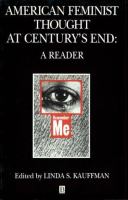 American feminist thought at century's end : a reader /