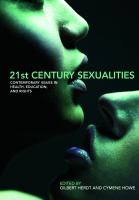 21st century sexualities : contemporary issues in health, education, and rights /