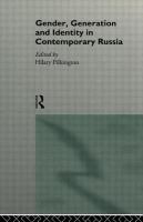 Gender, generation and identity in contemporary Russia /