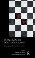 Doing gender, doing geography : emerging research in India /