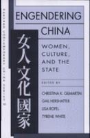 Engendering China : women, culture, and the state /