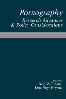 Pornography : research advances and policy considerations /