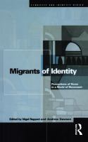 Migrants of identity : perceptions of home in a world of movement /